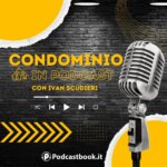 Condominio in Podcast