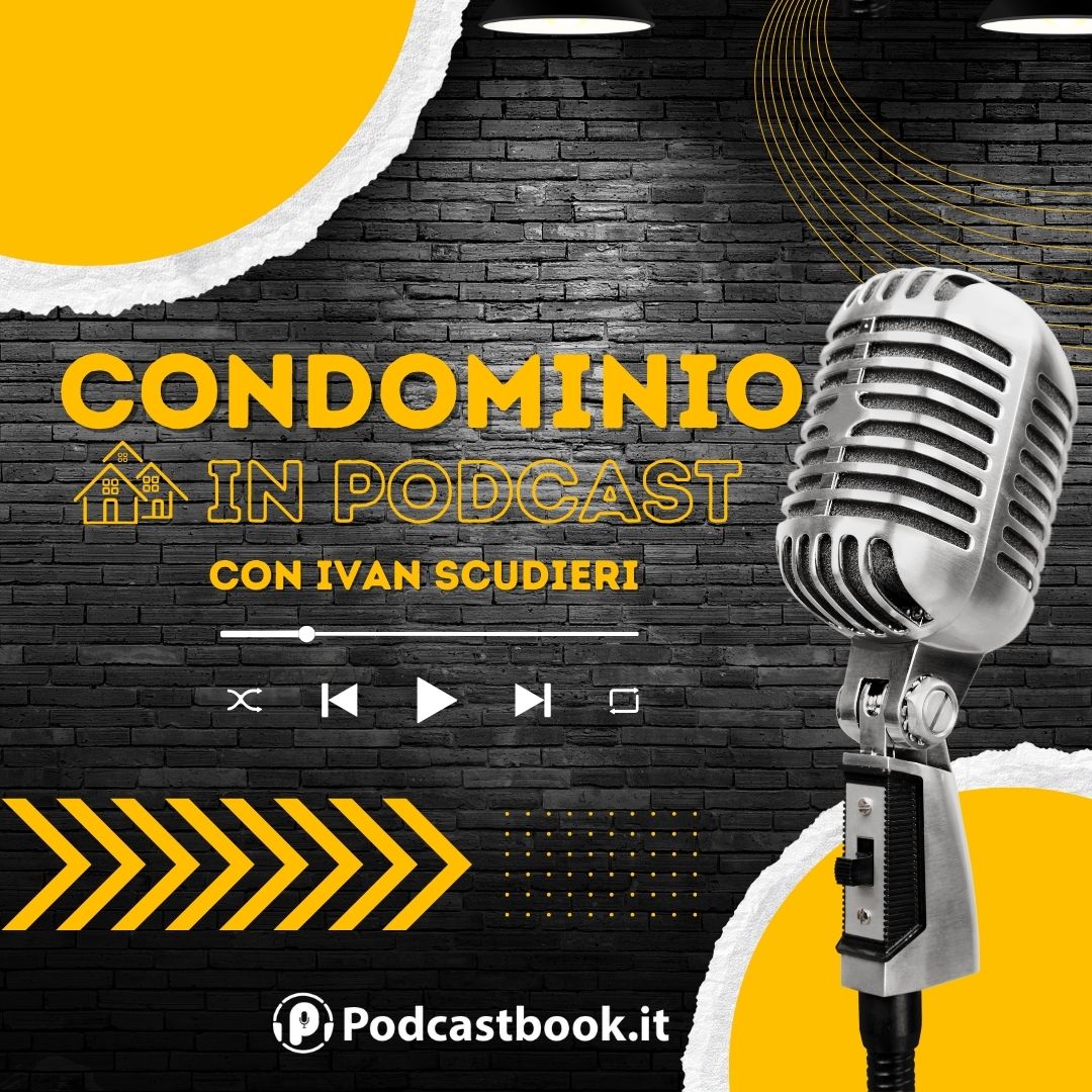 Podcast Podcastbook Condominio in Podcast Ivan Scudieri