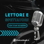 Lettori e Spettatori Lettori e Spettatori
