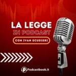 La Legge in Podcast La Legge in Podcast