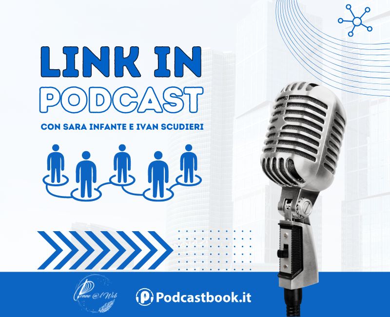 Podcast Podcastbook Link in Podcast Ivan Scudieri speaker giornalista manager